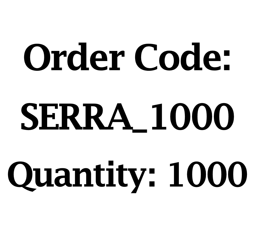 SERRA_1000 x Quantity 1000
